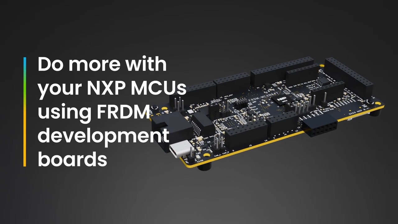 プロトタイプ作成を迅速化するFRDM開発ボード | NXP Semiconductors