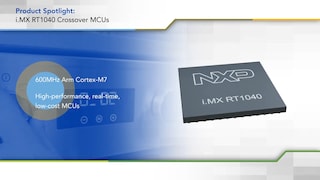 i.MX RT1040 600 MHz Arm Cortex-M7搭載クロスオーバーMCU 