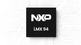 Introducing NXP&#8217;s i.MX 94 Applications Processor